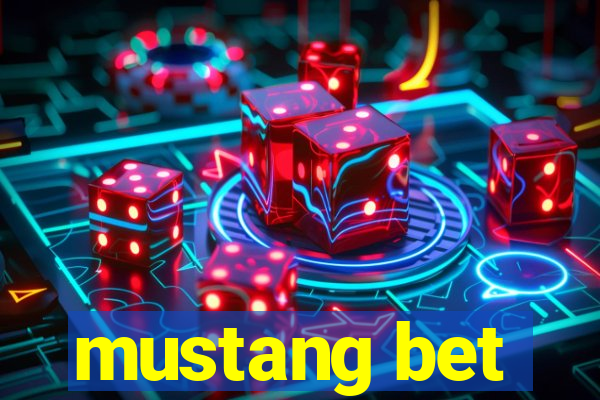 mustang bet